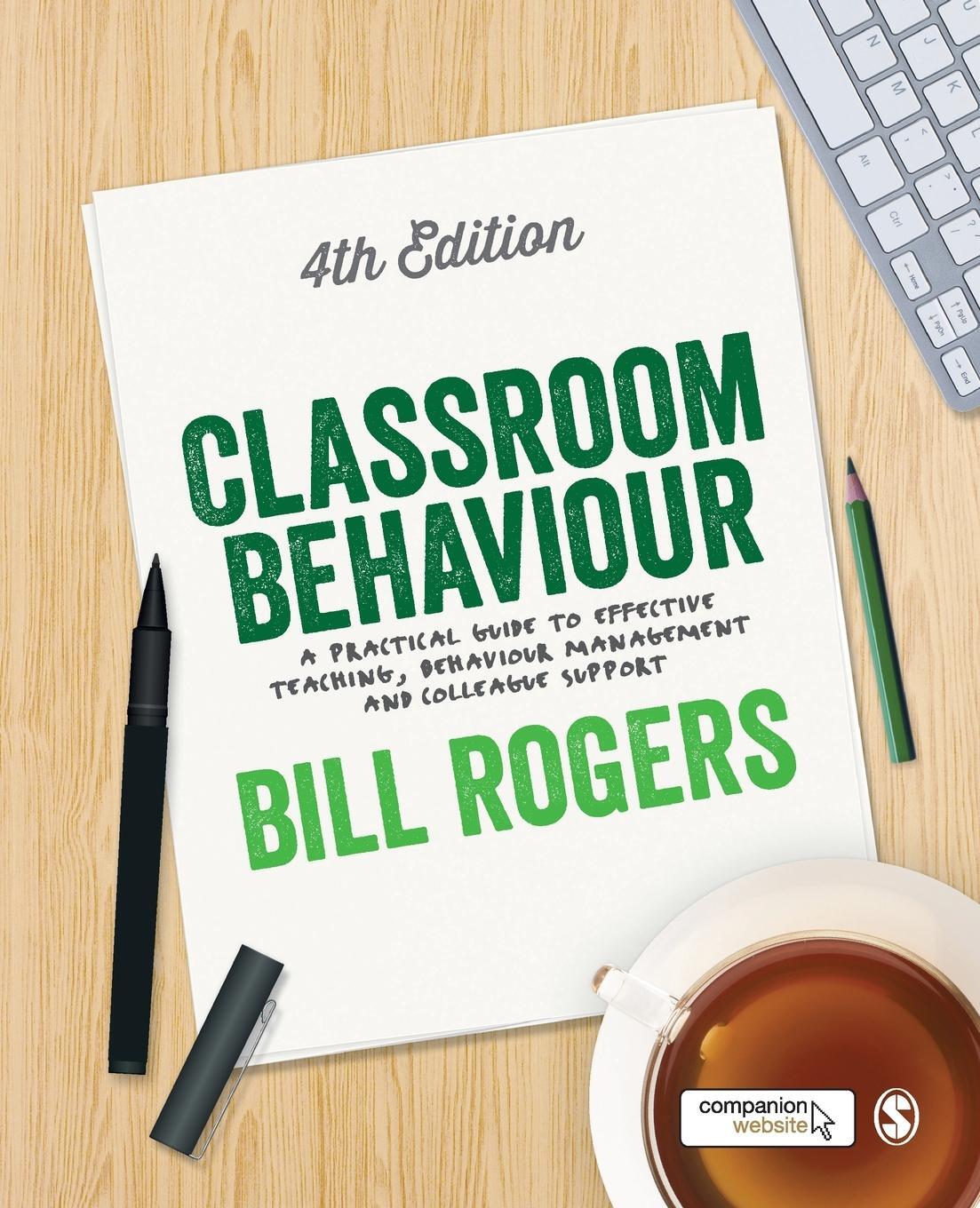 Cover: 9781446295335 | Classroom Behaviour | Bill Rogers | Taschenbuch | Paperback | Englisch