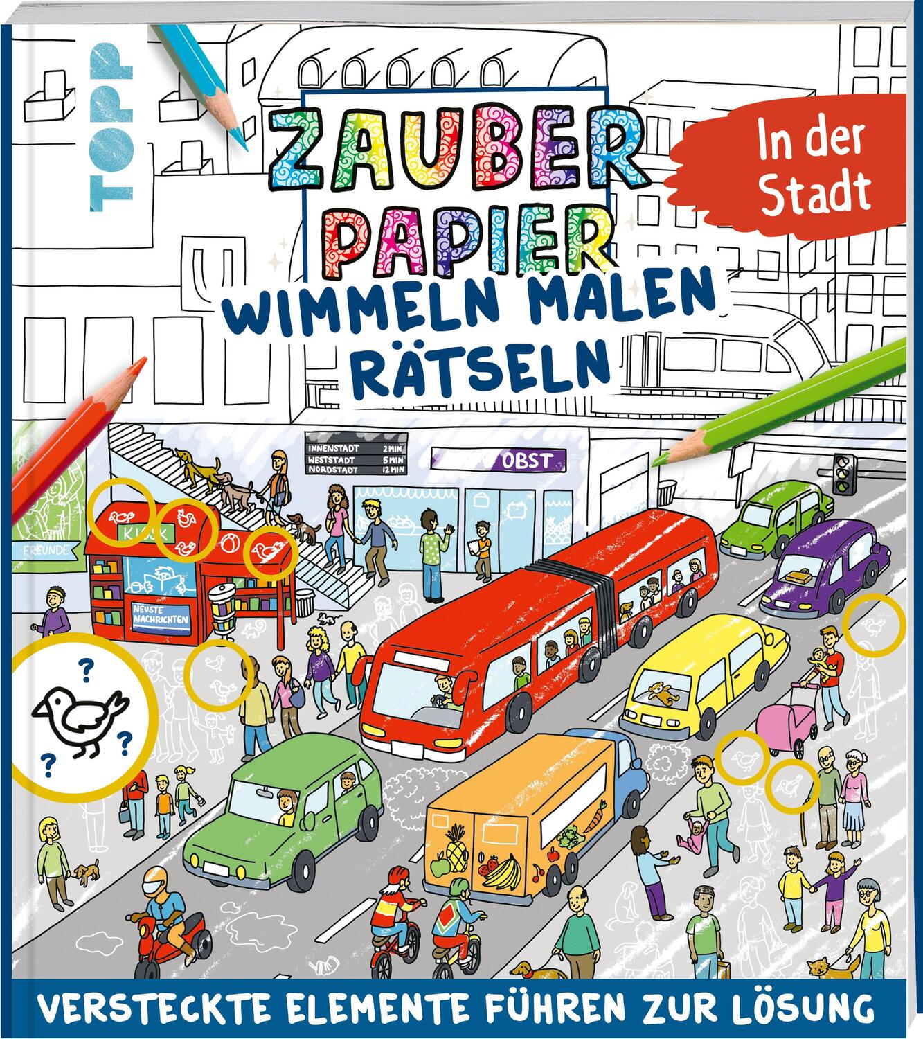 Cover: 9783735890221 | Zauberpapier Wimmel-Mal-Rätselbuch - In der Stadt | Josephine Jones