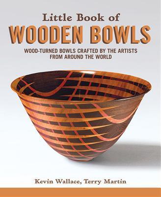 Cover: 9781565239975 | Little Book of Wooden Bowls | Kevin Wallace (u. a.) | Taschenbuch