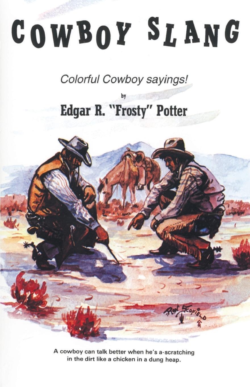 Cover: 9780914846239 | Cowboy Slang | Colorful Cowboy sayings! | Frosty Potter (u. a.) | Buch
