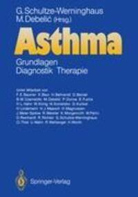 Cover: 9783540178774 | Asthma | Grundlagen ¿ Diagnostik ¿ Therapie | M. Debelic (u. a.)
