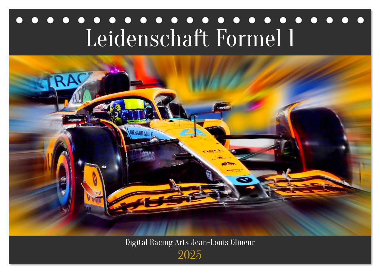 Cover: 9783435000432 | Leidenschaft Formel 1 (Tischkalender 2025 DIN A5 quer), CALVENDO...