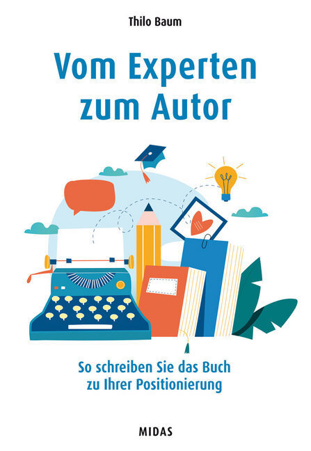 Cover: 9783038765349 | Vom Experten zum Autor | Thilo Baum | Taschenbuch | 247 S. | Deutsch