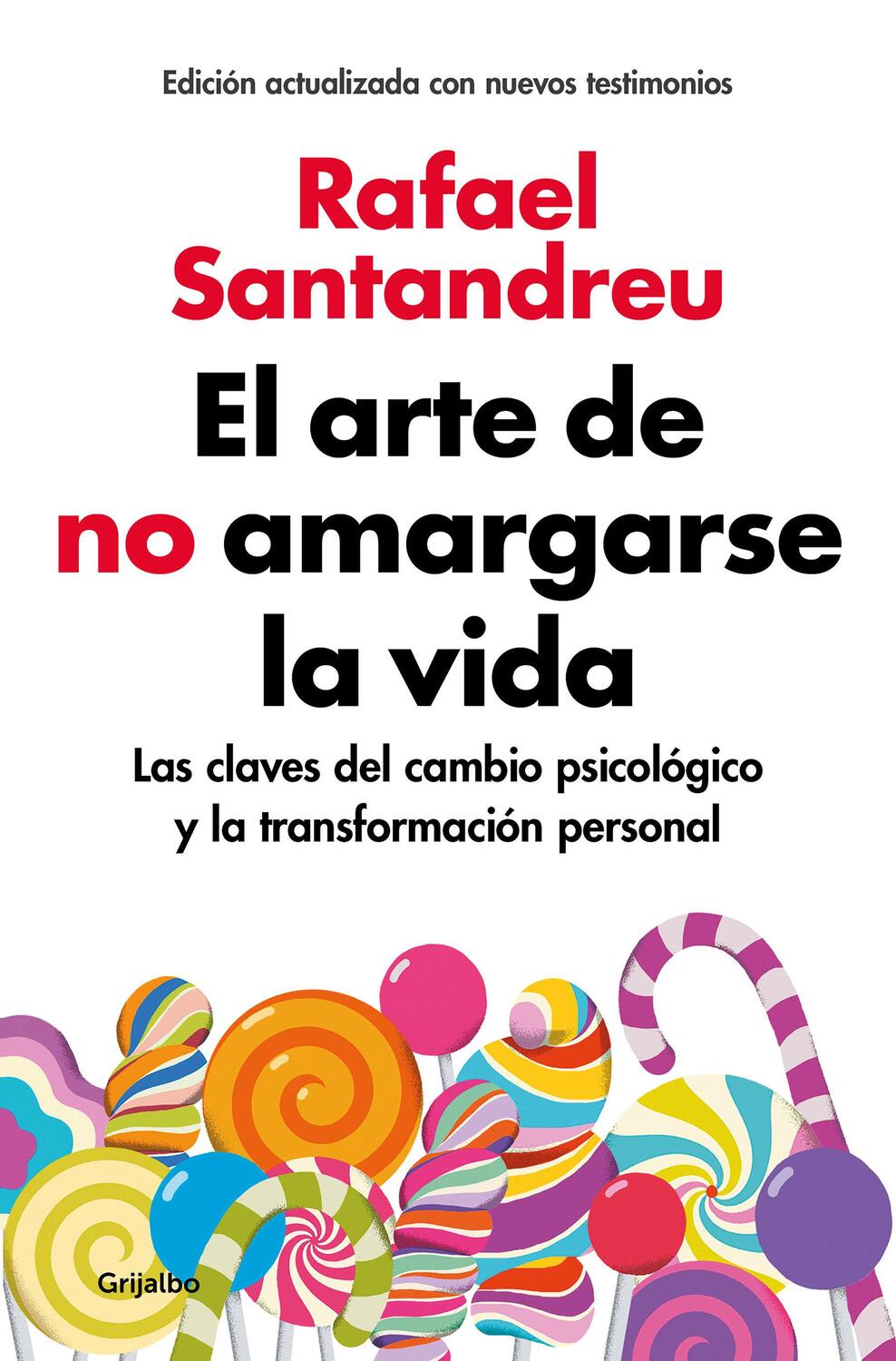Cover: 9788425355868 | El arte de no amargarse la vida | Rafael Santandreu | Taschenbuch