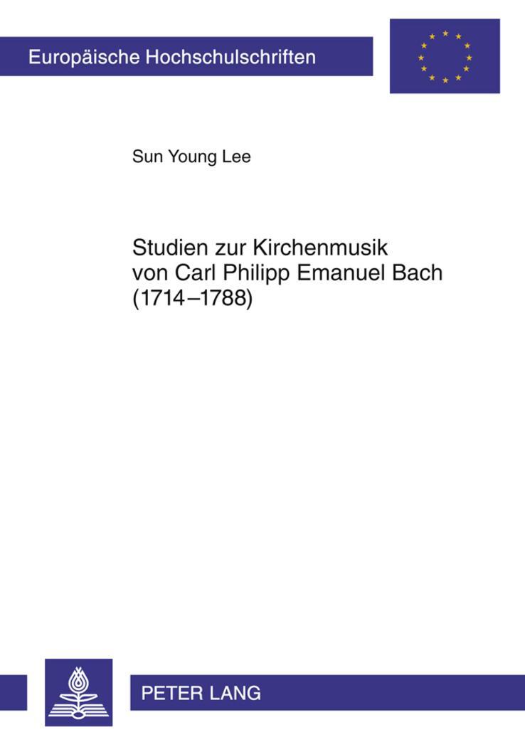 Cover: 9783631611487 | Studien zur Kirchenmusik von Carl Philipp Emanuel Bach (1714-1788)