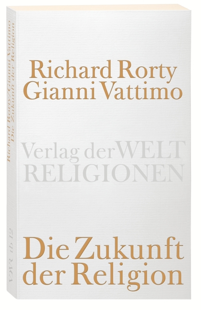 Cover: 9783458720126 | Die Zukunft der Religion | Richard Rorty (u. a.) | Taschenbuch | 2009