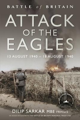 Cover: 9781399057912 | Battle of Britain Attack of the Eagles | Dilip Sarkar | Buch | 2024