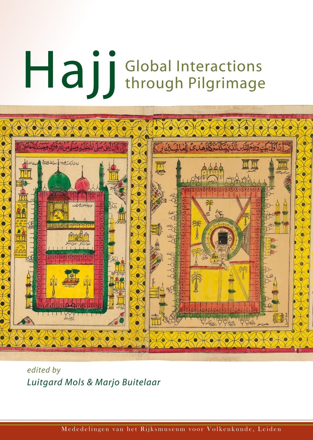 Cover: 9789088904776 | Hajj | Luitgard Mols (u. a.) | Buch | HC gerader Rücken kaschiert