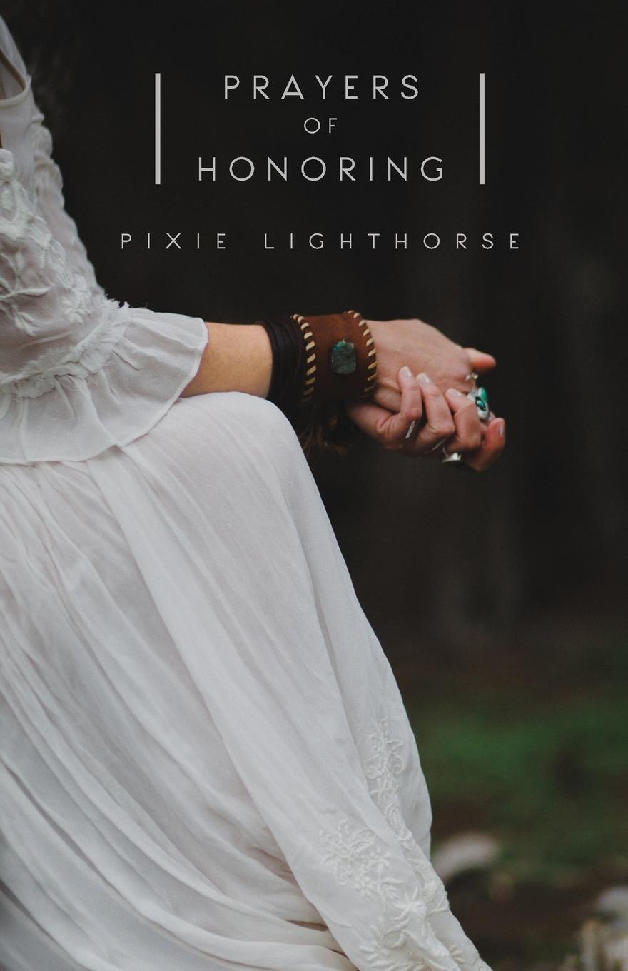 Cover: 9780692675366 | Prayers of Honoring | Pixie Lighthorse | Taschenbuch | Paperback