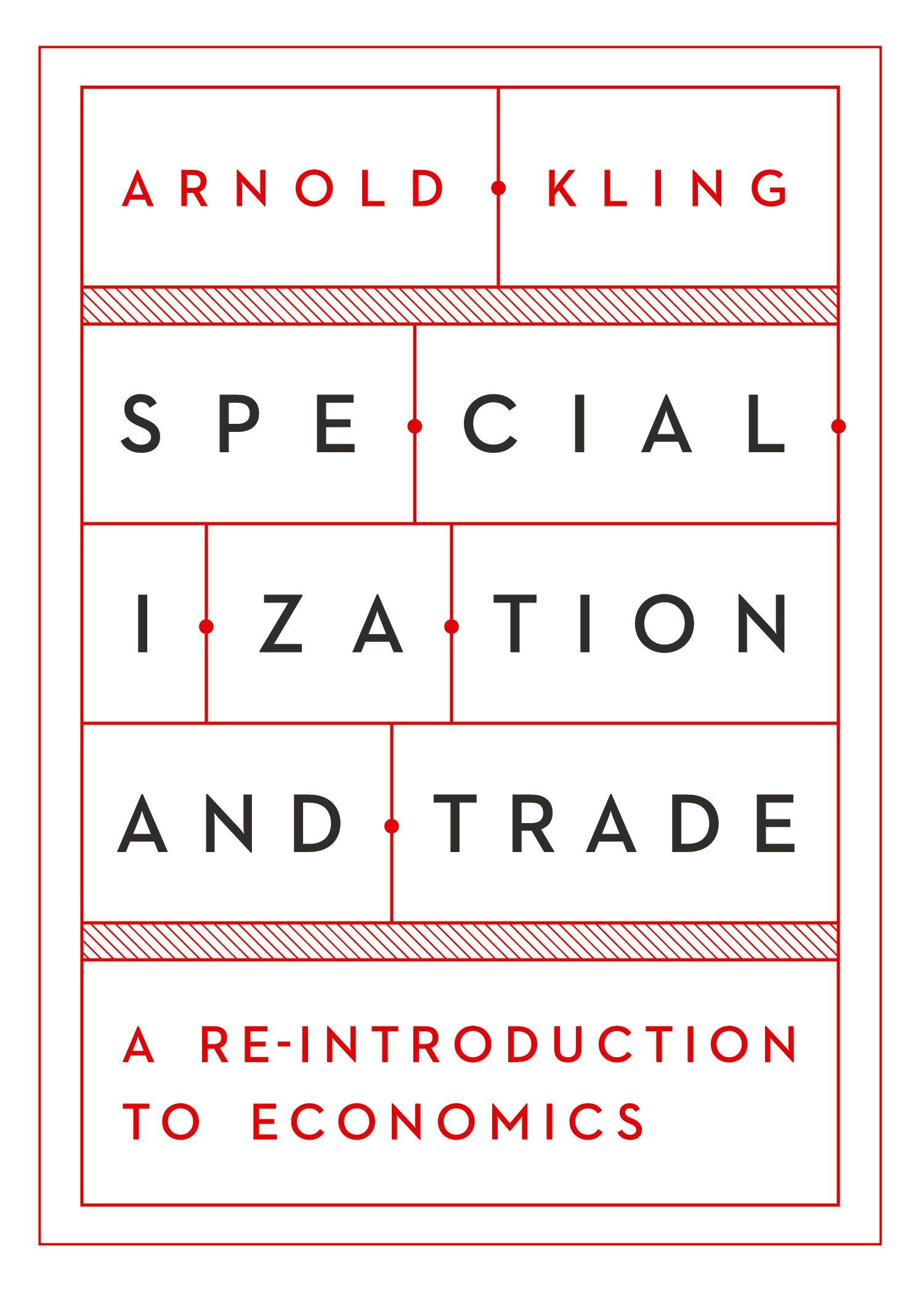 Cover: 9781944424152 | Specialization and Trade | Arnold Kling | Taschenbuch | Englisch