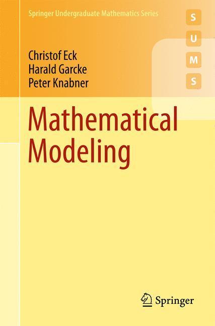 Cover: 9783319551609 | Mathematical Modeling | Christof Eck (u. a.) | Taschenbuch | Paperback