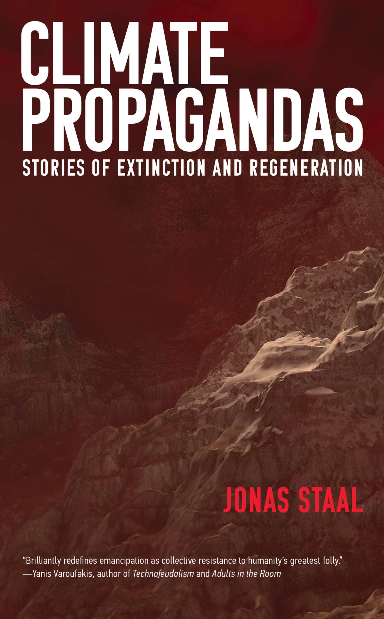 Cover: 9780262549820 | Climate Propagandas | Stories of Extinction and Regeneration | Staal