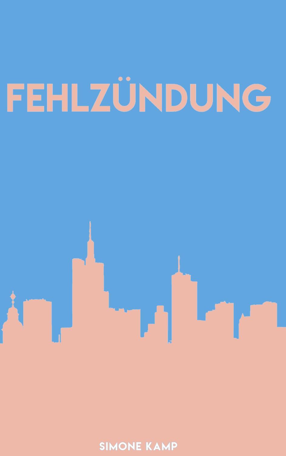Cover: 9783753457840 | Fehlzündung | Simone Kamp | Taschenbuch | Books on Demand