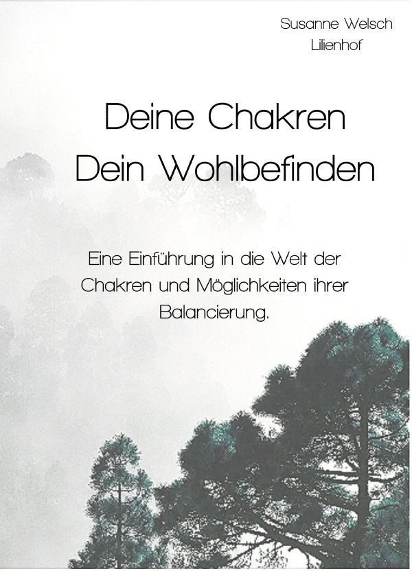 Cover: 9783746780795 | Deine Chakren - Dein Wohlbefinden | Susanne Welsch | Taschenbuch