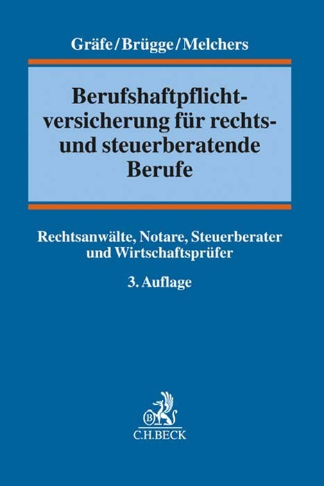 Cover: 9783406740831 | Berufshaftpflichtversicherung für rechts- und steuerberatende Berufe