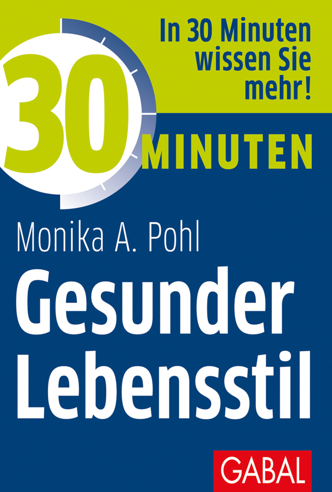 Cover: 9783869369488 | 30 Minuten Gesunder Lebensstil | In 30 Minuten wissen Sie mehr! | Pohl
