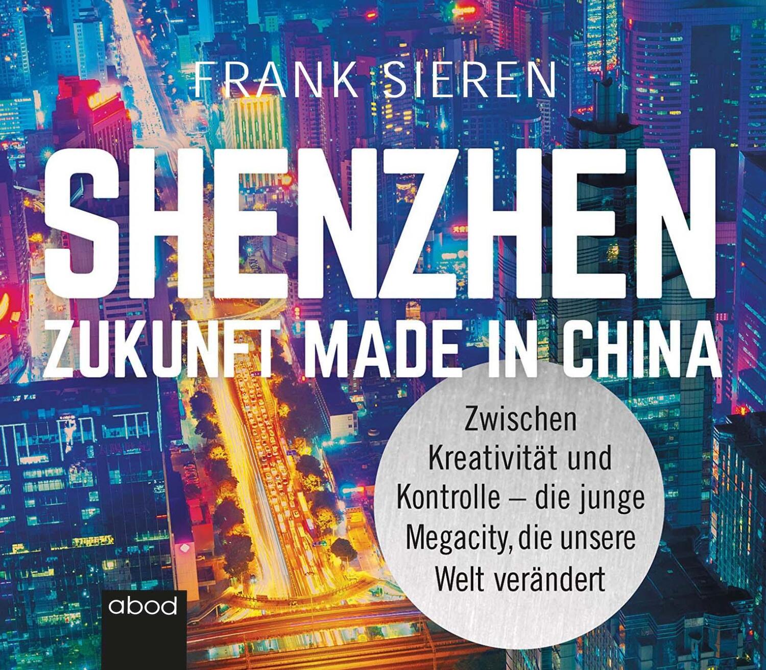 Cover: 9783954717873 | Shenzhen - Zukunft Made in China | Frank Sieren | Audio-CD | Deutsch