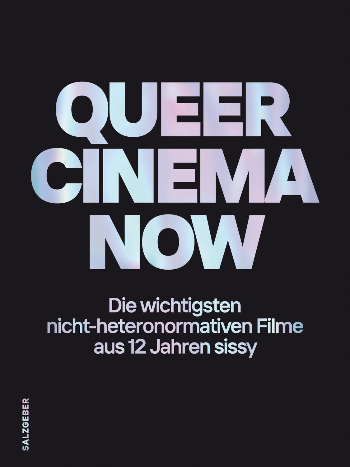 Cover: 9783959856201 | Queer Cinema Now | Björn Koll (u. a.) | Buch | Deutsch | 2022