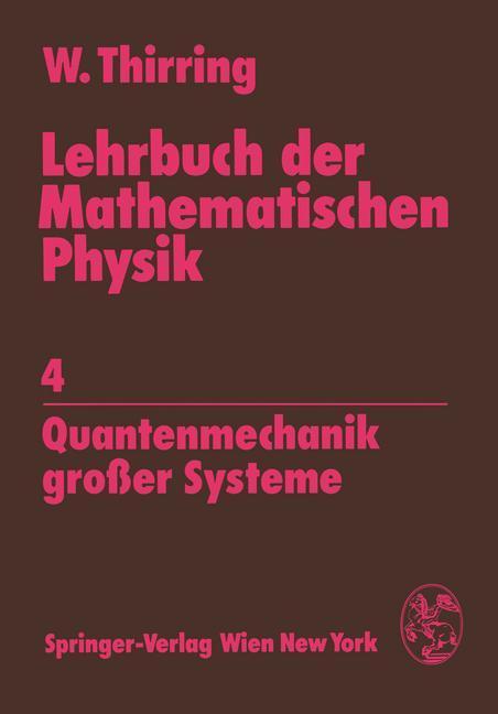 Cover: 9783211816042 | Lehrbuch der Mathematischen Physik | Walter Thirring | Taschenbuch