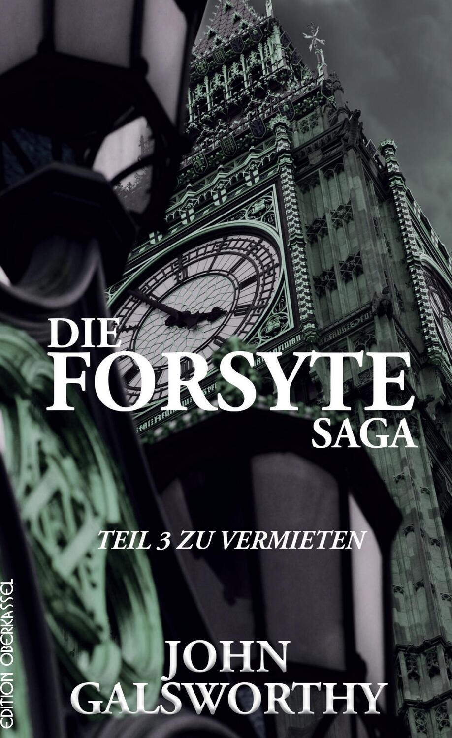 Cover: 9783958131248 | Die Forsyte Saga | Teil 3 Zu Vermieten | John Galsworthy | Buch | 2019