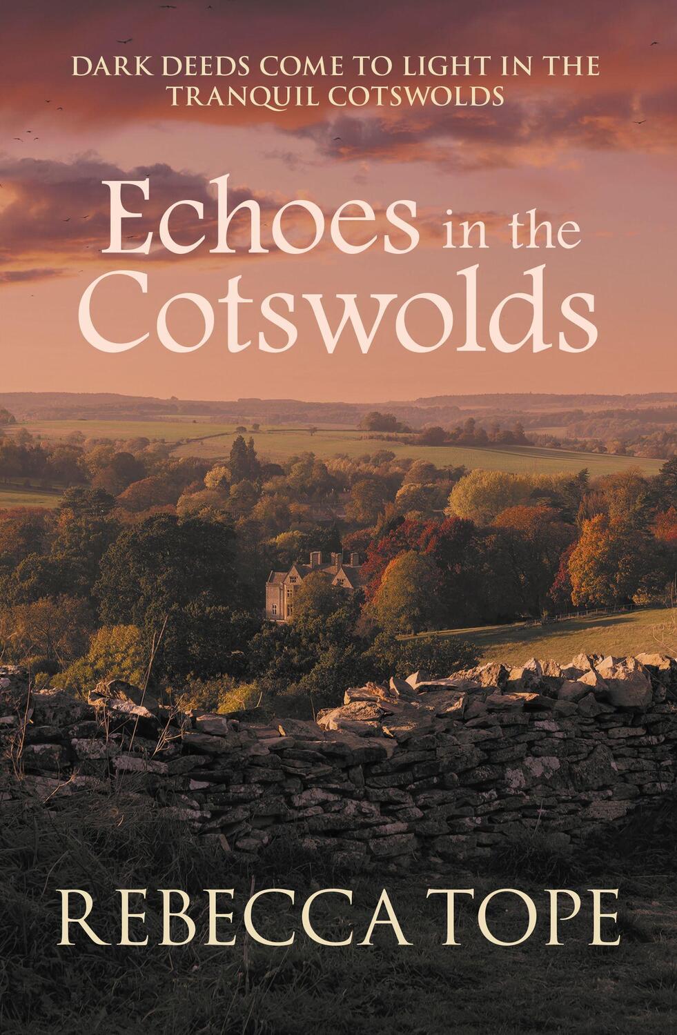 Cover: 9780749027322 | Echoes in the Cotswolds | The engrossing cosy crime series | Tope