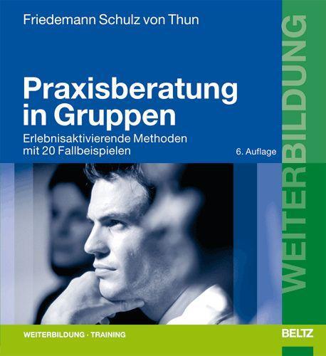 Cover: 9783407364449 | Praxisberatung in Gruppen | Friedemann Schulz von Thun | Taschenbuch