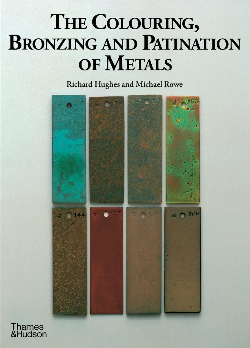 Cover: 9780500015018 | The Colouring, Bronzing and Patination of Metals | Hughes (u. a.)