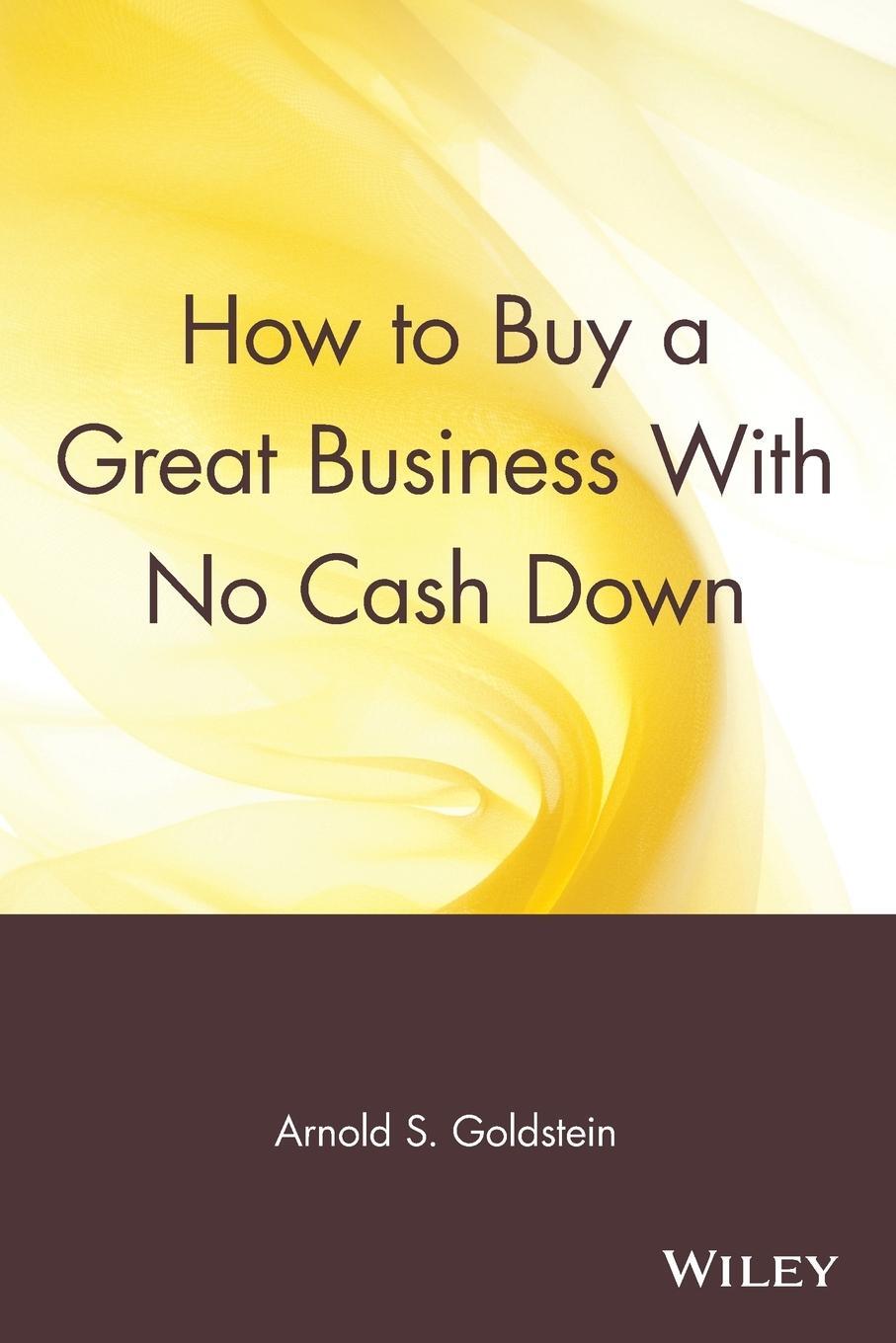 Cover: 9780471547754 | How to Buy a Great Business with No Cash Down | Arnold S. Goldstein