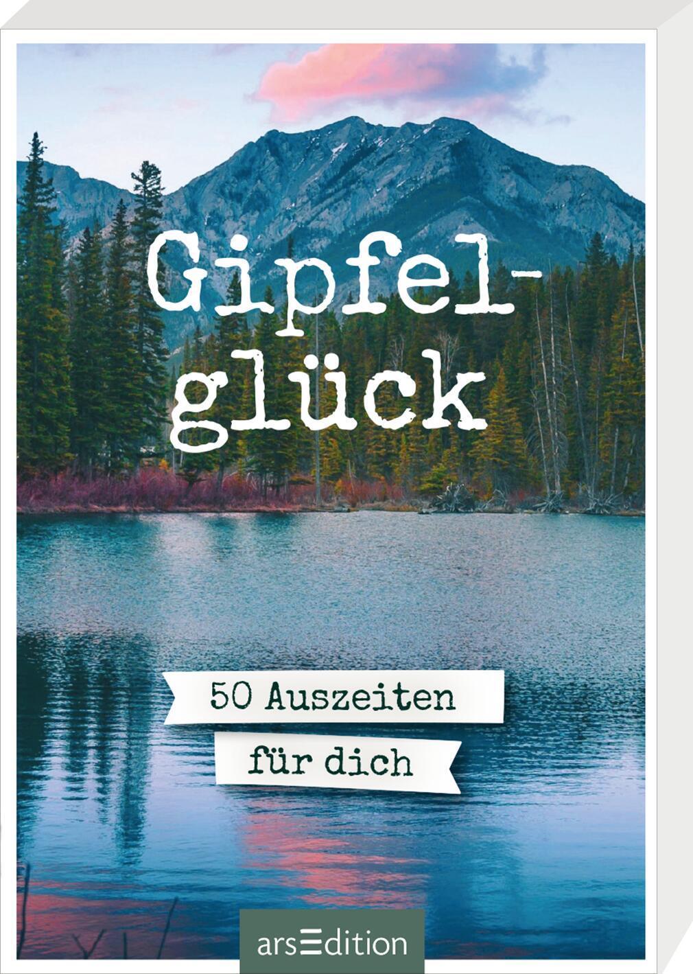 Cover: 9783845852867 | Gipfelglück | 50 Auszeiten für dich | Taschenbuch | 51 S. | Deutsch