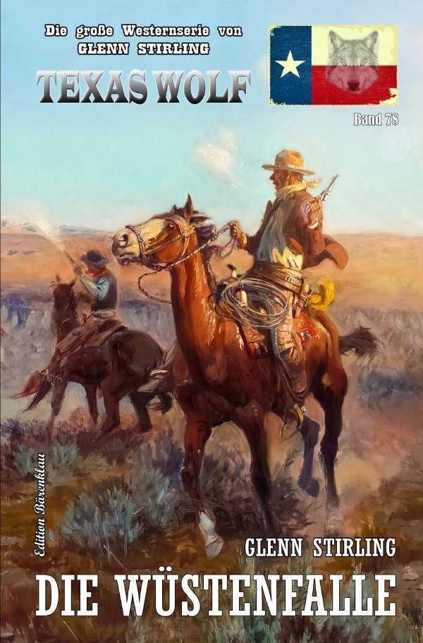 Cover: 9783756500758 | Texas Wolf Band 78: Die Wüstenfalle | Glenn Stirling | Taschenbuch