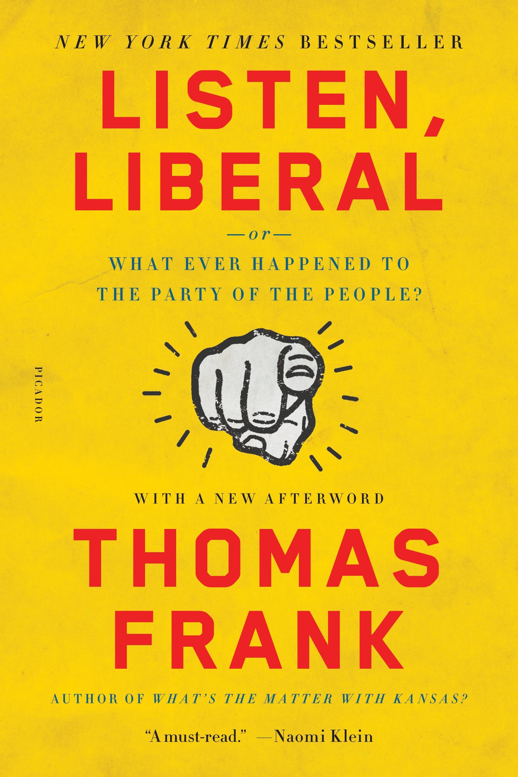 Cover: 9781250118134 | Listen, Liberal | Or, What Ever Happened to the Party of the People?