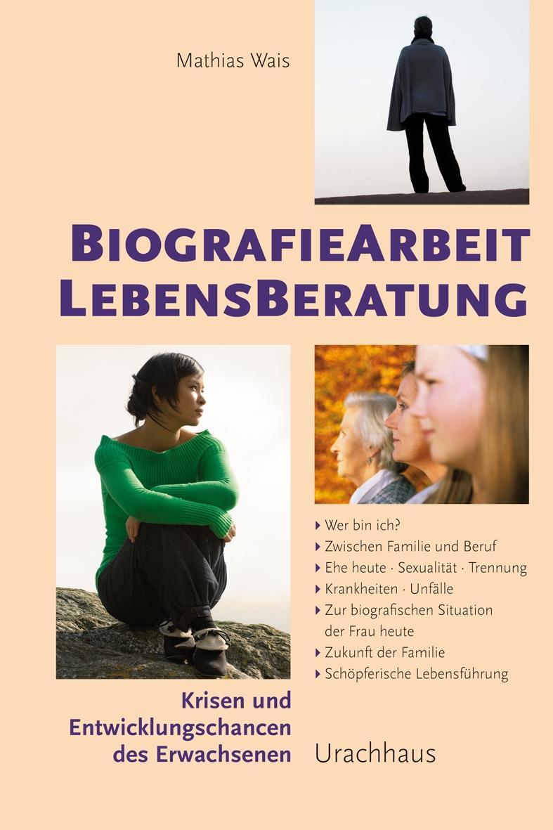 Cover: 9783825177584 | Biographiearbeit Lebensberatung | Mathias Wais | Buch | Deutsch | 2015