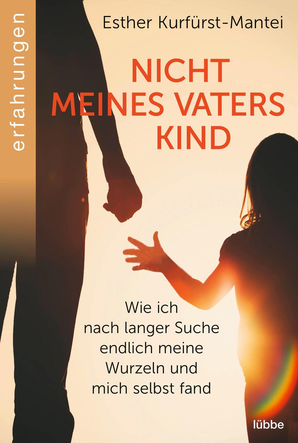Cover: 9783404617265 | Nicht meines Vaters Kind | Esther Kurfürst-Mantei | Taschenbuch | 2021