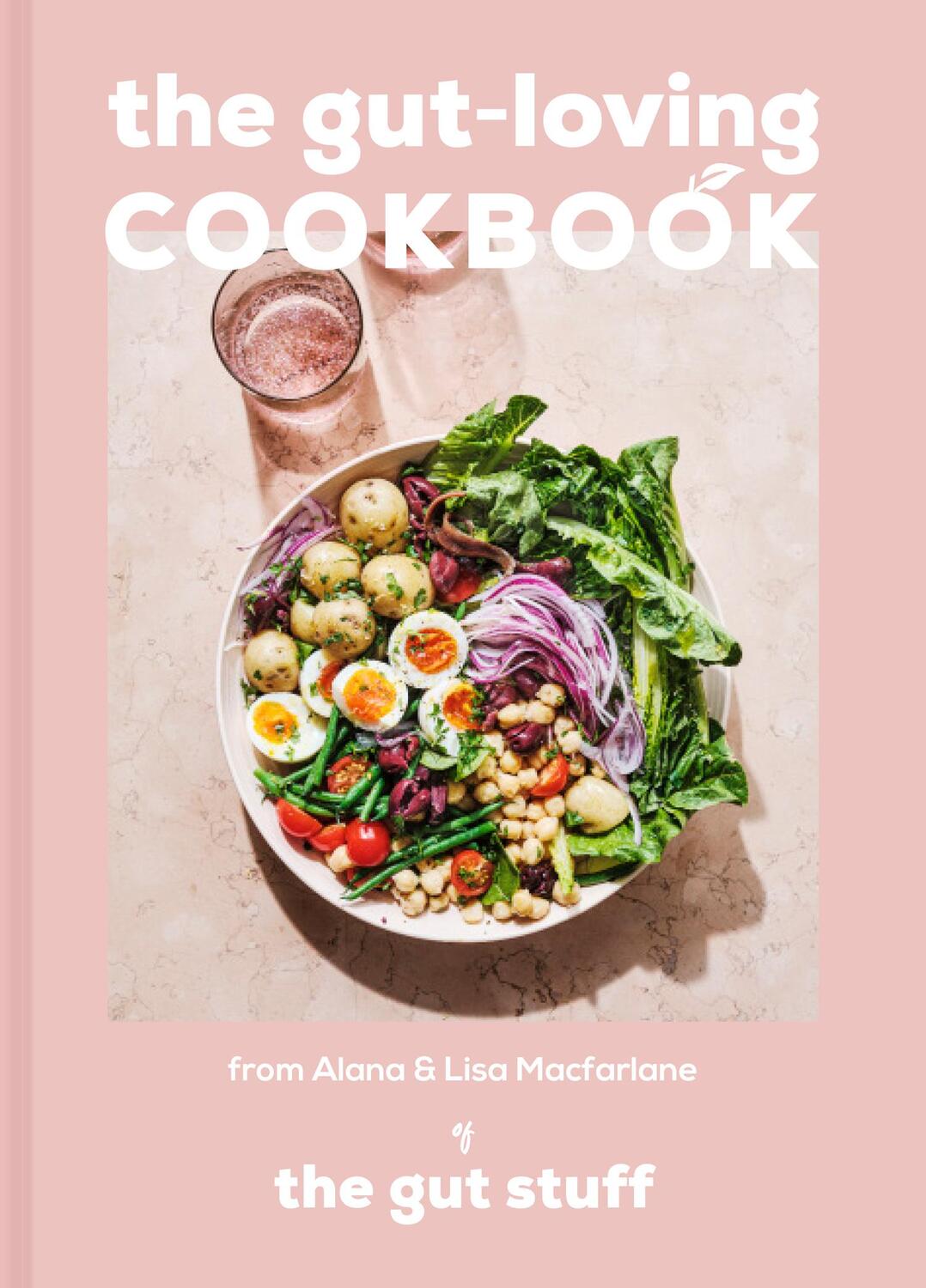 Cover: 9781911682141 | The Gut-loving Cookbook | Lisa Macfarlane (u. a.) | Buch | Gebunden