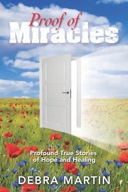 Cover: 9781090341075 | Proof of Miracles | Debra Martin | Taschenbuch | Englisch | 2019