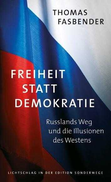 Cover: 9783944872063 | Freiheit statt Demokratie | Thomas Fasbender | Taschenbuch | Deutsch