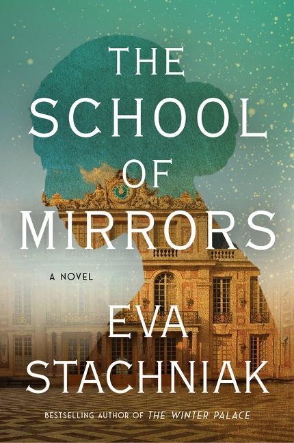 Cover: 9780063119604 | The School of Mirrors | Eva Stachniak | Taschenbuch | Englisch | 2022