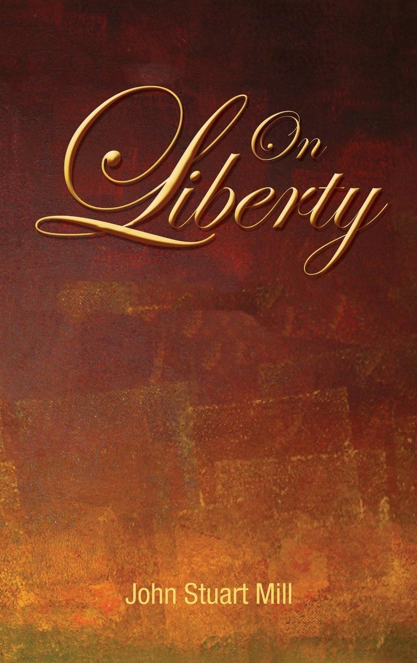 Cover: 9781613827406 | On Liberty | John Stuart Mill | Buch | HC gerader Rücken kaschiert