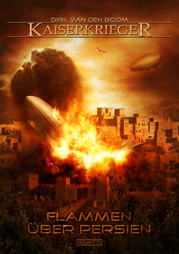 Cover: 9783864027192 | Kaiserkrieger - Flammen über Persien | Dirk van den Boom | Taschenbuch