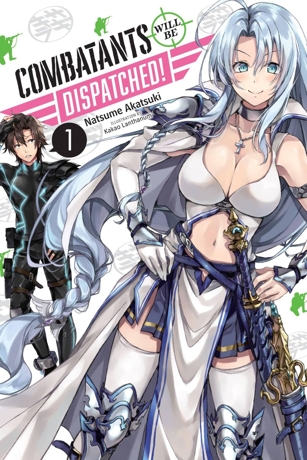 Cover: 9781975385583 | Combatants Will Be Dispatched!, Vol. 1 (Light Novel) | Akatsuki | Buch