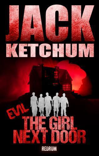 Cover: 9783959572972 | EVIL | The Girl Next Door | Jack Ketchum | Buch | Deutsch | 2021