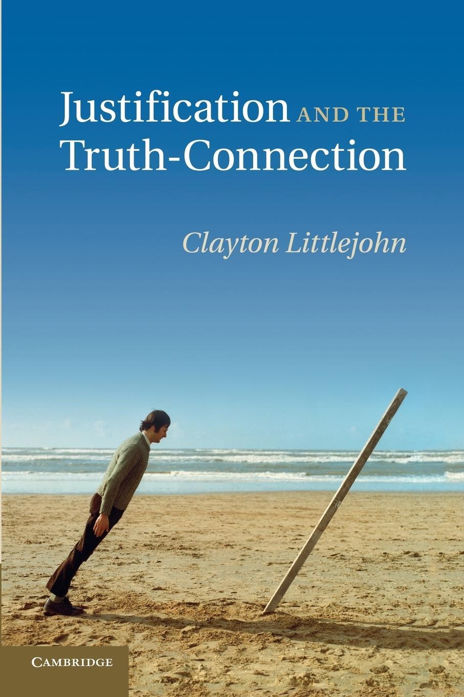 Cover: 9781107414662 | Justification and the Truth-Connection | Clayton Littlejohn | Buch