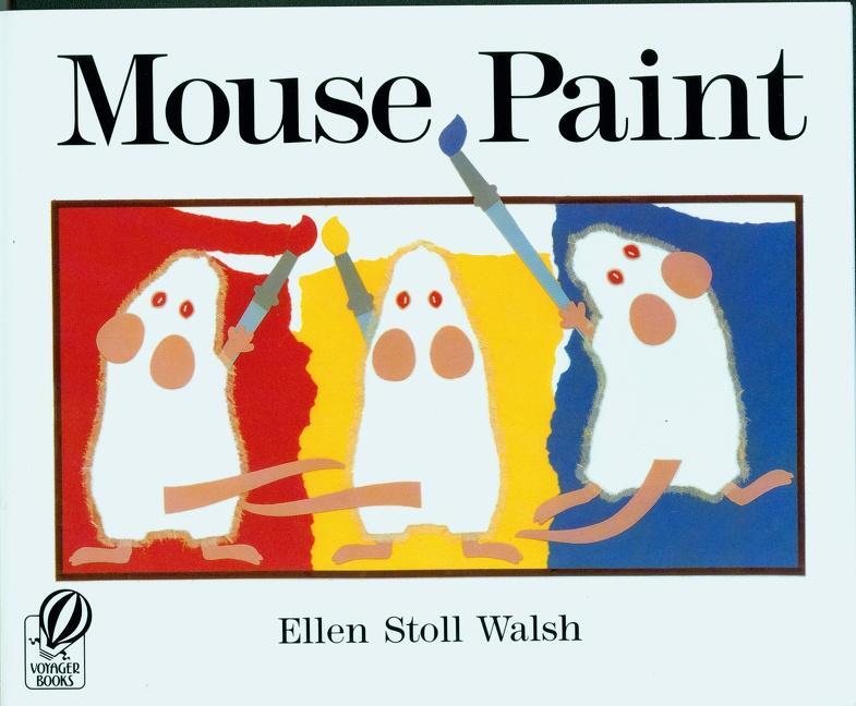 Cover: 9780152001186 | Mouse Paint | Ellen Stoll Walsh | Taschenbuch | 32 S. | Englisch