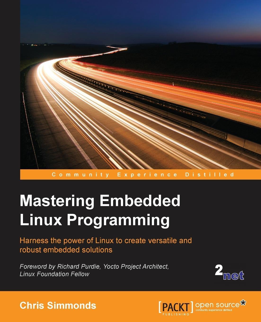 Cover: 9781784392536 | Mastering Embedded Linux Programming | Chris Simmonds | Taschenbuch