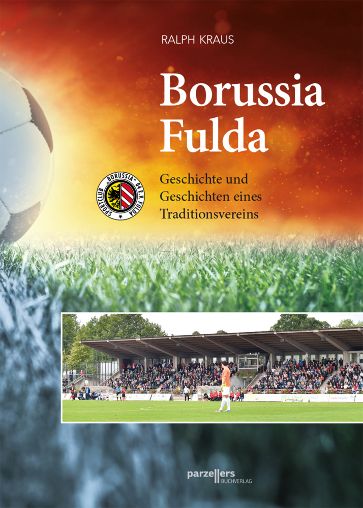 Cover: 9783790005660 | Borussia Fulda | Geschichte und Geschichten eines Traditionsvereins