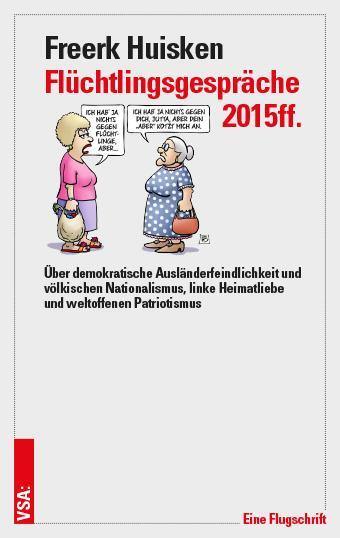 Cover: 9783964880789 | Flüchtlingsgespräche 2015ff. | Freerk Huisken | Taschenbuch | Deutsch