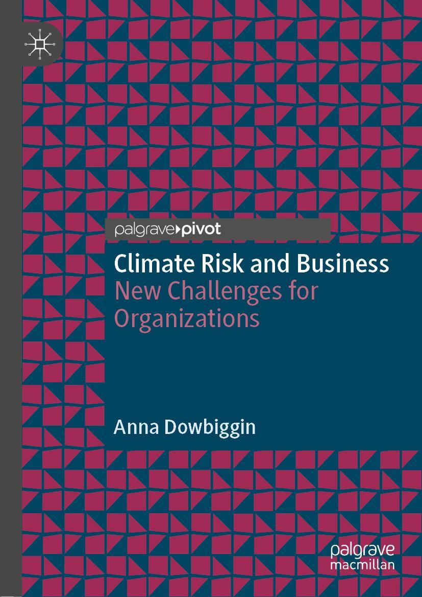 Cover: 9783030782436 | Climate Risk and Business | New Challenges for Organizations | Buch