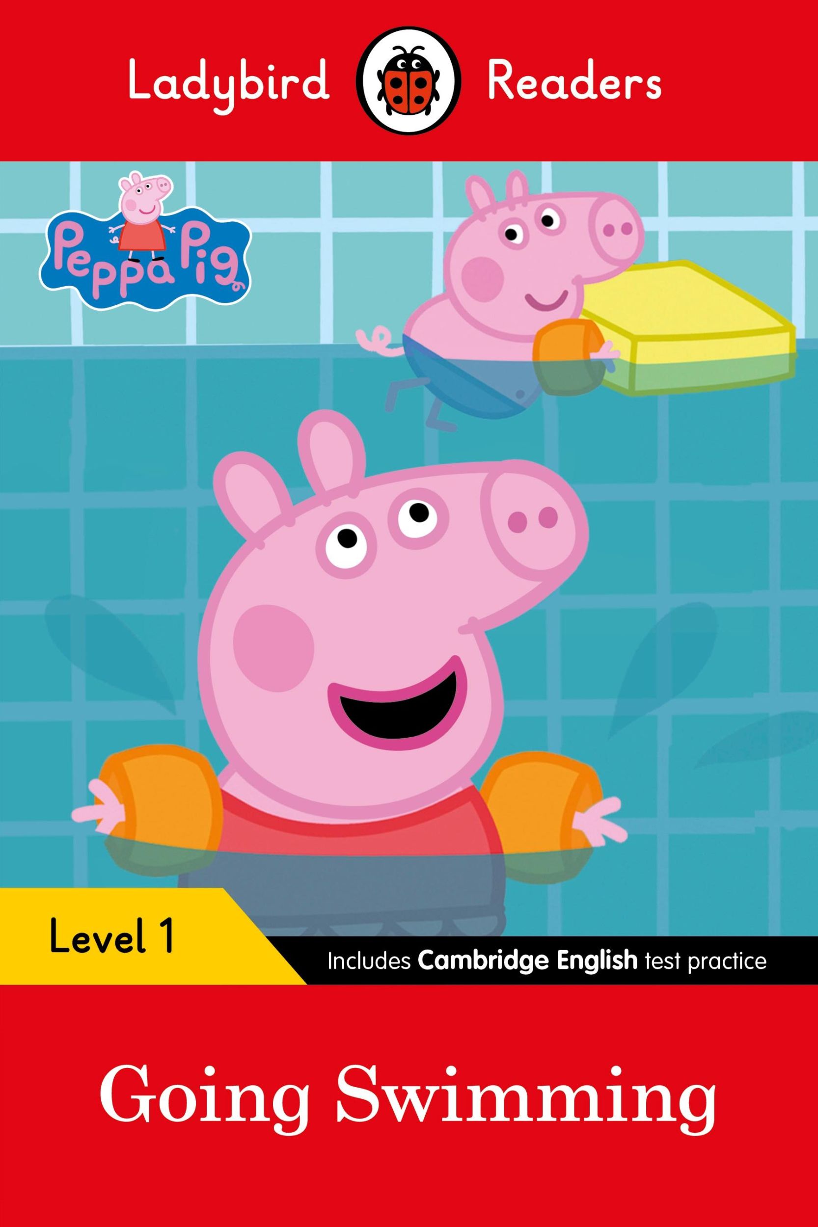 Cover: 9780241316139 | Ladybird Readers Level 1 - Peppa Pig - Peppa Pig Going Swimming...