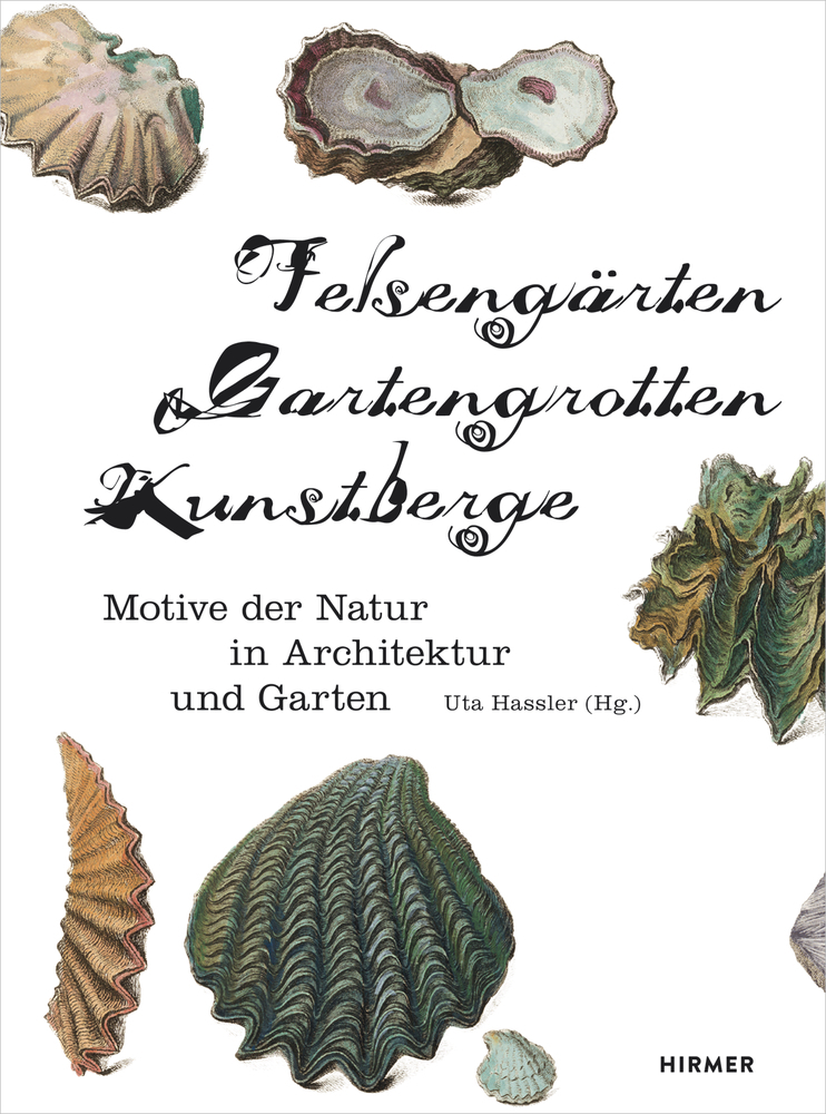 Cover: 9783777422695 | Felsengärten, Gartengrotten, Kunstberge | Uta Hassler | Buch | 384 S.