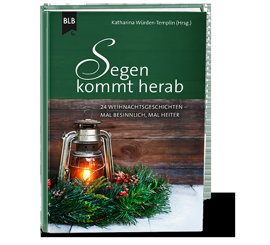 Cover: 9783955682798 | Segen kommt herab | Katharina Würden-Templin | Buch | 144 S. | Deutsch